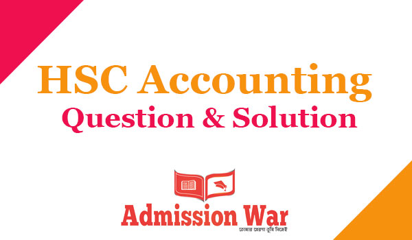 hsc-accounting-question-&-solution- 2019